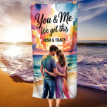 Romantic Couple Summer Vibe You and Me We Got This Beach Towel<br><div class="desc">Celebrate love, strength, and sunny days with this “You and Me We Got This” beach towel, designed for couples who tackle life—and waves—together. Perfect for honeymoons, beach vacations, or summer dates, this towel adds a sweet, romantic vibe to any shoreline moment. A thoughtful gift for your partner or favourite beach-loving...</div>