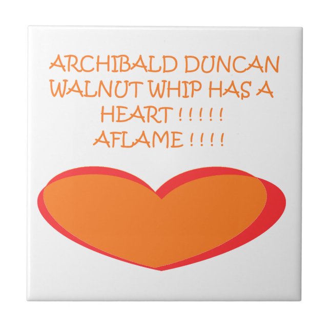 ROMANTIC FUNNY JOKE DESIGN COLORS ORANGE WHITE TILE (Front)