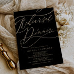 Romantic Gold Calligraphy | Black Rehearsal Dinner Invitation<br><div class="desc">This romantic gold calligraphy black rehearsal dinner invitation is perfect for a simple wedding rehearsal. The modern classic design features fancy swirls and whimsical flourishes with gorgeous elegant hand lettered faux champagne gold foil typography. Please Note: This design does not feature real gold foil. It is a high quality graphic...</div>