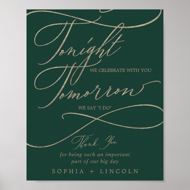 Romantic Green Gold Tomorrow I Do Rehearsal Dinner Poster (Front)