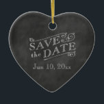 Romantic Heart Save the Date on Chalkboard Ceramic Tree Decoration<br><div class="desc">This holiday ornament is a Save the Date printed on an illustrated chalkboard background.</div>