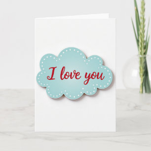 Romantic I Love You Cloud Greeting Card