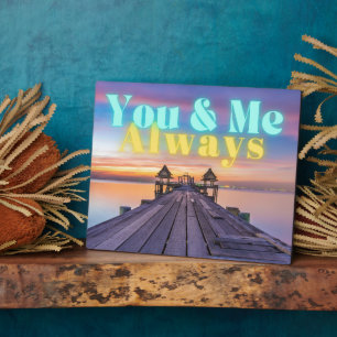 Romantic Island Dock Always Tabletop Plaque