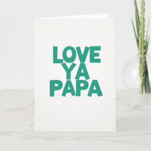 Romantic Love Papa Card