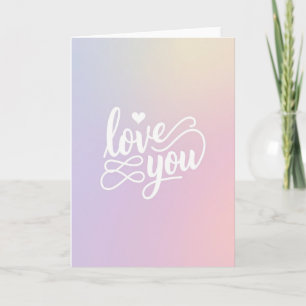 Romantic Love You Ombre Card