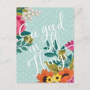 Romantic Luxe XI See Good in All Things Postcard