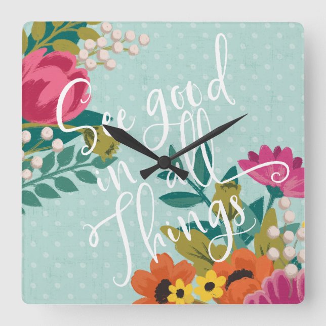 Romantic Luxe XI | See Good in All Things Square Wall Clock (Front)