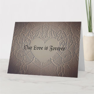 Romantic Our Love is Forever Card
