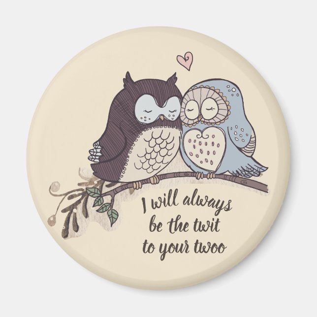 Romantic Owls in Love Twit Twoo Magnet (Front)