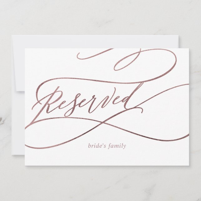 Romantic Rose Gold Calligraphy Reserved Sign (Front)