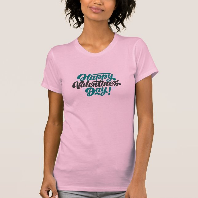 Romantic Valentine’s Day Quote T-Shirt (Front)