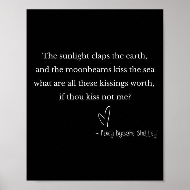 Romantic Valentine's Percy Bysshe Shelley Quote Et Poster (Front)