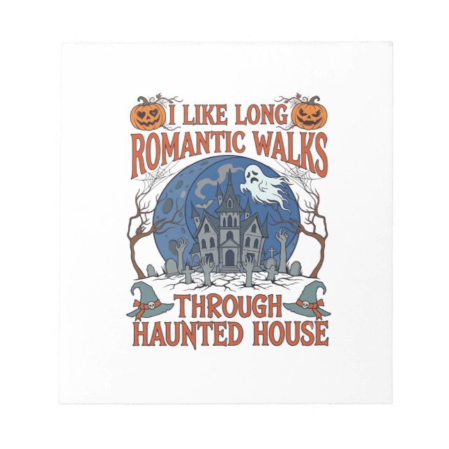 Romantic Walks Through Haunted House Ghost Pumpkin Notepad (Front)