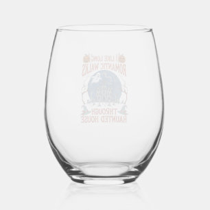 Romantic Walks Through Haunted House Ghost Pumpkin Stemless Wine Glass