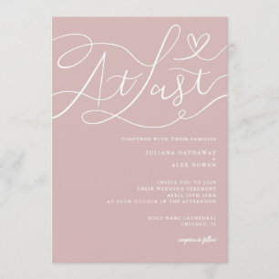 Romantic Wedding At Last Calligraphy Pink Invitation