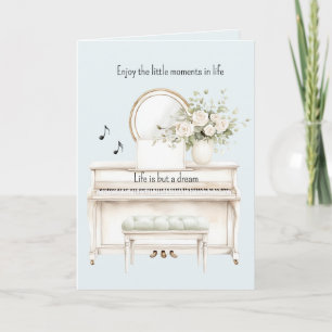 Romantic White Roses Piano life is but a dream Card