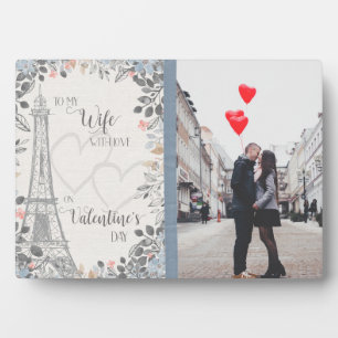 Romantic Wife Valentine's Day Eiffel Tower photo Plaque