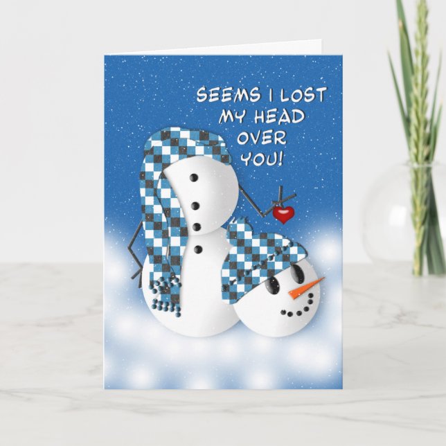 Romantic with humor Winter Card - Snowman (Front)