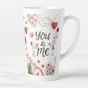 Romantic "You & Me" Valentine’s Day  Latte Mug
