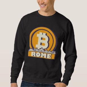 Rome Bitcoin Maximalist Sweatshirt