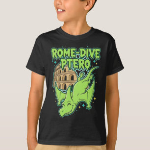 Rome-Dive Ptero Cute Dinosaur & Colosseum Travel A T-Shirt