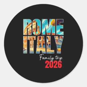 Rome Italy Family Trip 2026 Europe Vacation Coloss Classic Round Sticker