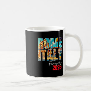 Rome Italy Family Trip 2026 Europe Vacation Coloss Coffee Mug