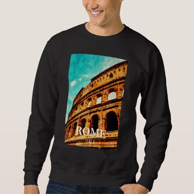 Rome Italy Sweatshirt (Front)