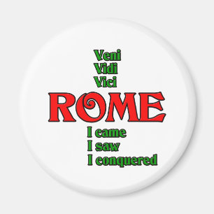 Rome Italy Veni Vidi Vici Magnet
