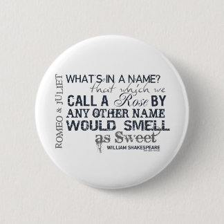 Romeo & Juliet Name Quote 6 Cm Round Badge