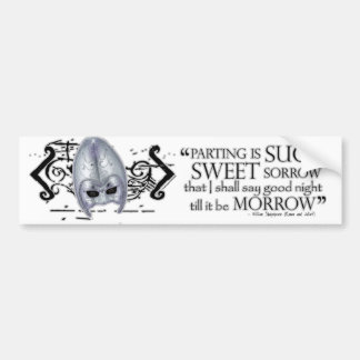 Romeo & Juliet Quote Bumper Sticker