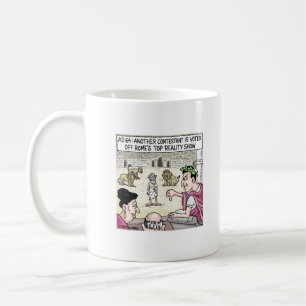 Rome's top reality show coffee mug