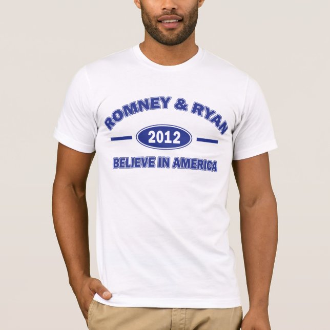Romney and Ryan Believe T-Shirt (Front)