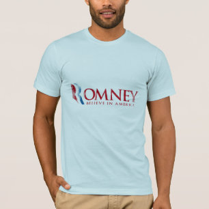 Romney - Believe in America (red).png T-Shirt