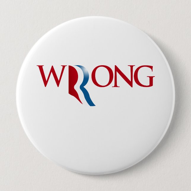 Romney is Wrong 10 Cm Round Badge (Front)