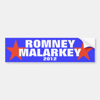 Romney Malarkey 2012 bumper sticker
