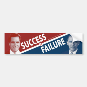 Romney Vs. Obama - Success Vs. Failure Bumper Sticker