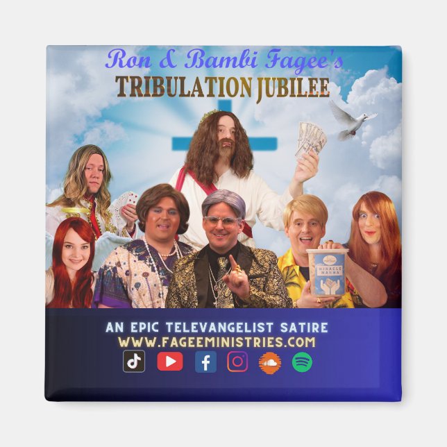 Ron & Bambi Fagee's Tribulation Jubilee Magnet (Front)