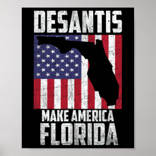 Ron Desantis Make America Florida Again Republican Poster