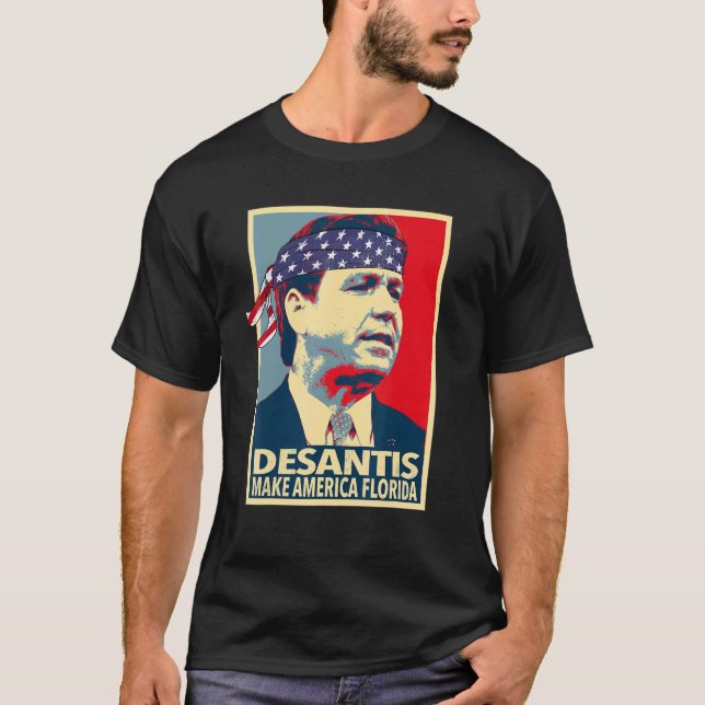 Ron Desantis Make America Florida T-Shirt (Front)