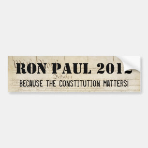 Ron Paul 2012 - Because the Constitution Matters Bumper Sticker