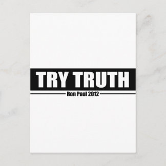 Ron Paul 2012: Try Truth Postcard