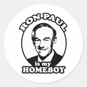 Ron Paul is my homeboy Classic Round Sticker