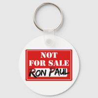 Ron Paul is NOT FOR SALE!!!