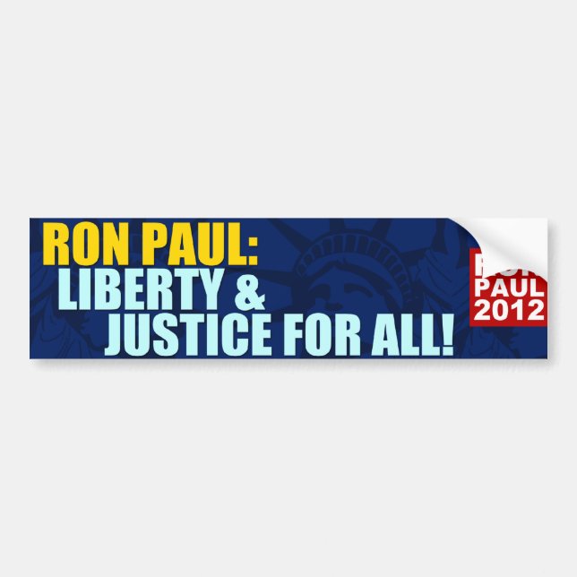 Ron Paul: Liberty & Justice for All Bumper Sticker (Front)