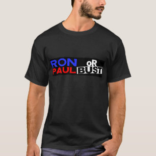 RON PAUL OR BUST T-Shirt