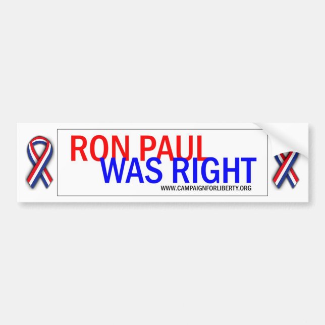 Ron Paul was Right! Bumper Sticker. Sticker (Front)