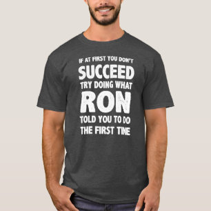 Ron Personalized Name Birthday Gift Funny T-Shirt