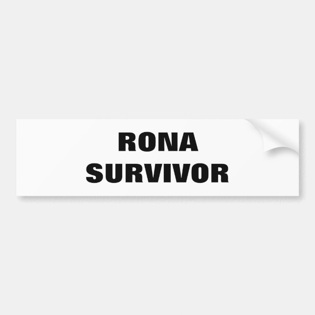 Rona Survivor Bumper Sticker (Front)