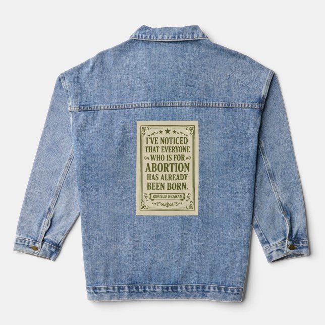 Ronald Reagan Abortion Quote Denim Jacket (Back)